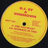 Sy & Unknown - Are You Ready / Moments In Time