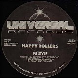Happy Rollers - 95 Style / No Justice