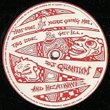 DJ Quantum & Heatwave - You're Giving Me / Get Ill