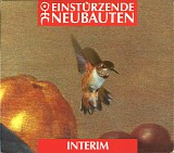 EinstÃ¼rzende Neubauten - Interim