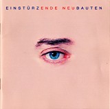 EinstÃ¼rzende Neubauten - Ende Neu