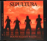 Sepultura - Roots Bloody Roots
