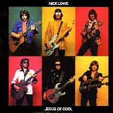 Nick Lowe - Jesus Of Cool