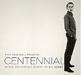 Ryan Truesdell - Gil Evans Project - Centennial
