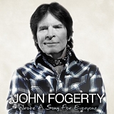 John Fogerty - Wrote a Song For Everyone