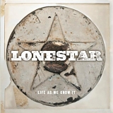 Lonestar - Life As We Know It