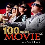 Various artists - 100 Must-Have Movie Classics, Vol. 2