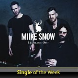 Miike Snow - Paddling Out - Single