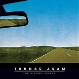 Tarmac Adam - The History Effect