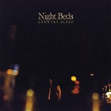 Night Beds - Country Sleep [+digital booklet]