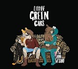 Little Green Cars - The John Wayne