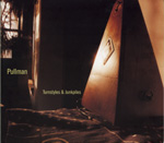 Pullman - Turnstyles And Junkpiles