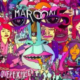 Maroon 5 - Overexposed