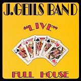 J. Geils Band - "Live" Full House