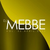 Various artists - DJ Mebbe presents: Vol. 33 - April 2011