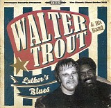 Walter Trout & His Band - Luther's Blues