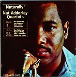 Nat Adderley Quartet - Naturally!