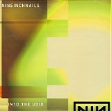 Nine Inch Nails - Further Down the Spiral - Into the Void