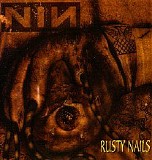 Nine Inch Nails - Further Down the Spiral - Rusty Nails