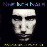 Nine Inch Nails - Further Down the Spiral - Hammering It Home
