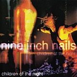 Nine Inch Nails - Further Down the Spiral - Children of the Night