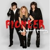 The Band Perry - Pioneer