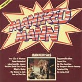 Manfred Mann - Mannerisms