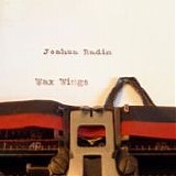 Joshua Radin - Wax wings