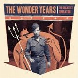 The Wonder Years - The greatest generation
