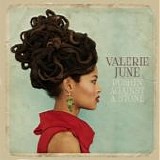 Valerie June - Pushin' against a stone