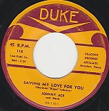 Johnny Ace - Saving My Love For You/Yes, Baby (US)