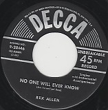 Rex Allen - No One Will Ever Know/Hootin' And Howlin' (US)
