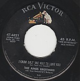 The Ames Brothers - I Know Only One Way To Love You/Did You Ever Get The Roses (US)