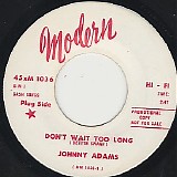 Johnny Adams - Don't Wait Too Long/No In Between (US Promo)
