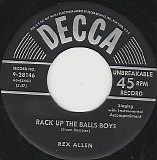 Rex Allen - Rack Up The Balls Boys/Till The Well Goes Dry (US)