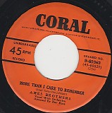 Ames Brothers - More Than I Care To Remember/Three Dollars And Ninety-Eight Cents (US)