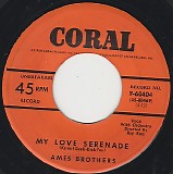 Ames Brothers - My Love Serenade/I Love You Much Too Much (US)