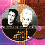 Praga Khan - Love