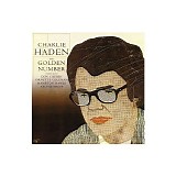 Charlie Haden - The Golden Number