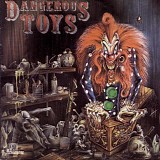 Dangerous Toys - Dangerous Toys