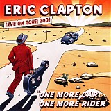 Eric Clapton - One More Car, One More Rider (Enhanced)