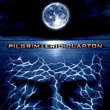 Eric Clapton - Pilgrim