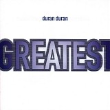 Duran Duran - Greatest