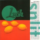 Lush - Split