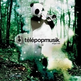 Telepopmusik - Angel Milk