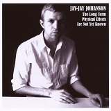 Jay-Jay Johanson - The Long Term Physical Effects Are Not Yet Known
