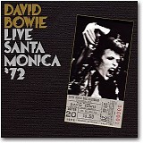 David Bowie - Live Santa Monica '72