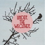 Various Artists - Under The Weather