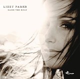 Lizzy Parks - Raise The Roof