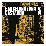 Various artists - Barcelona Zona Bastarda